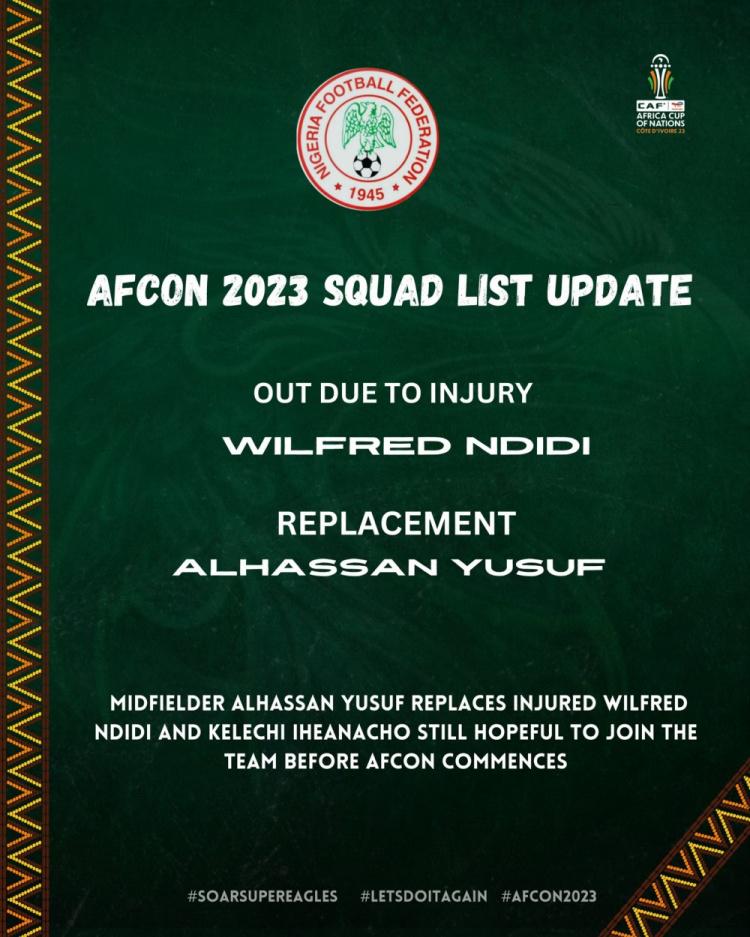 官方：恩迪迪因伤退出尼日利亚非洲杯名单，尤素福递补入选(1)